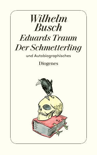 Eduards Traum / Der Schmetterling und Autobiographisches