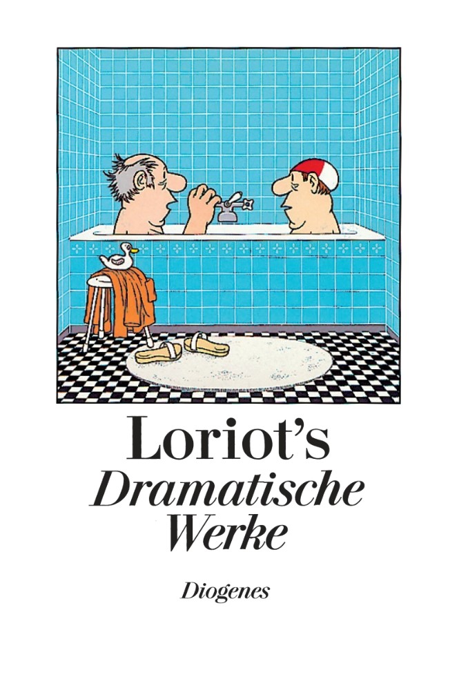 Loriots Dramatische Werke