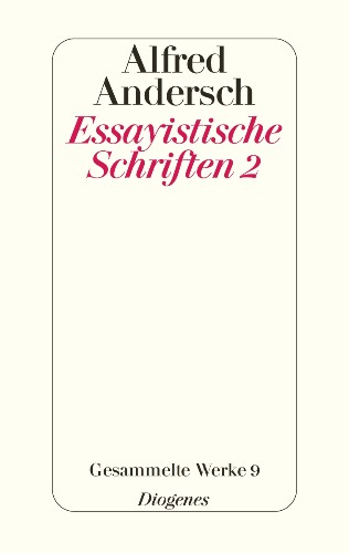 Essayistische Schriften 2