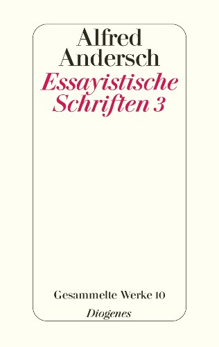 Essayistische Schriften 3