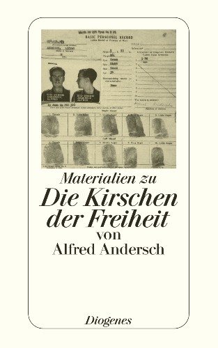 Materialien zu Die Kirschen der Freiheit von Alfred Andersch