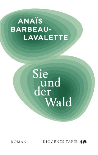 Anais Barbeau Lavalette Sie und der Wald