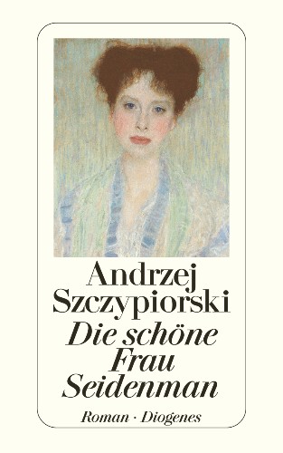 The beautiful Mrs Seidenman by Andrzej Szczypiorski, a modern classic that continues to be re-published until today