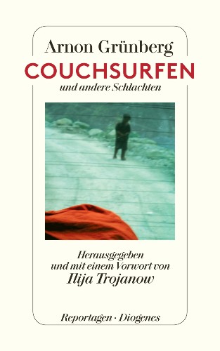 Couchsurfen und andere Schlachten