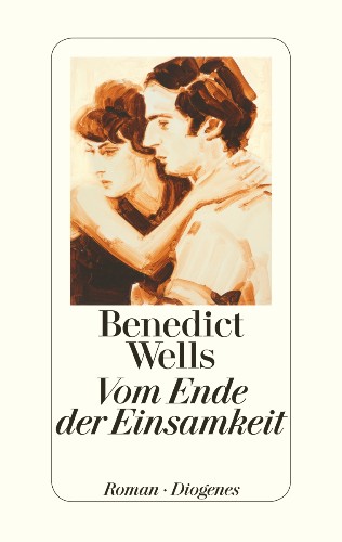 Benedict Wells' The End of Loneliness to be published in 30 languages