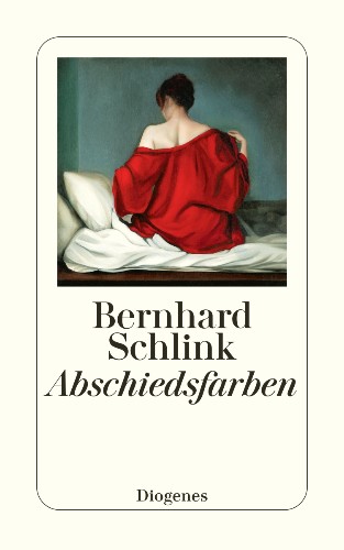 Bernhard Schlink Abschiedsfarben