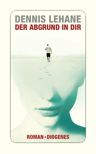 Dennis Lehane Der Abgrund in dir