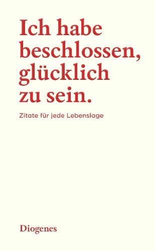 Ich habe beschlossen, glücklich zu sein
