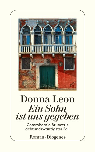 Donna Leon Ein Sohn ist uns gegeben