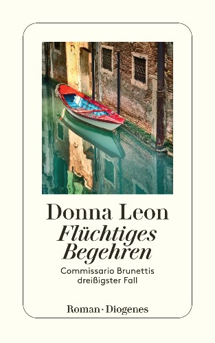 Donna Leon Flüchtiges Begehren