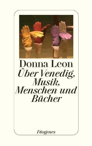 Über Venedig, Musik, Menschen und Bücher