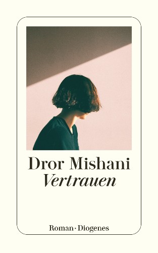 Dror Mishani Vertrauen