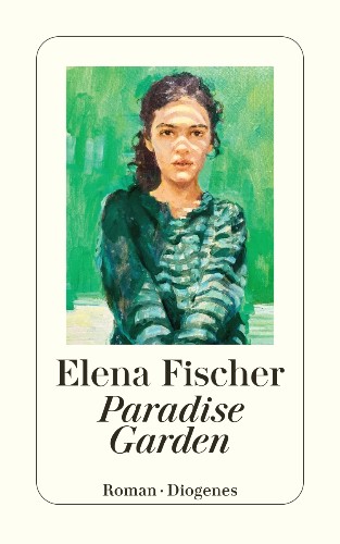 Elena Fischer Paradise Garden