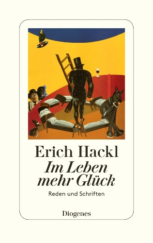 Erich Hackl Im Leben mehr Glück