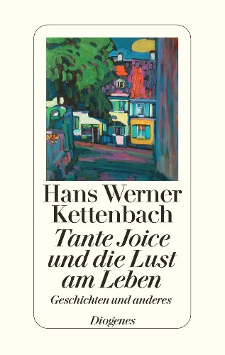 Tante Joice und die Lust am Leben