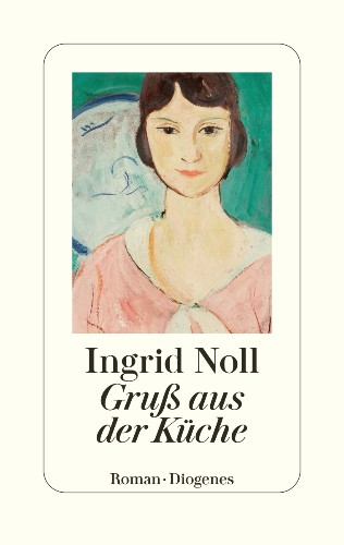 Ingrid Noll Gruß aus der Küche