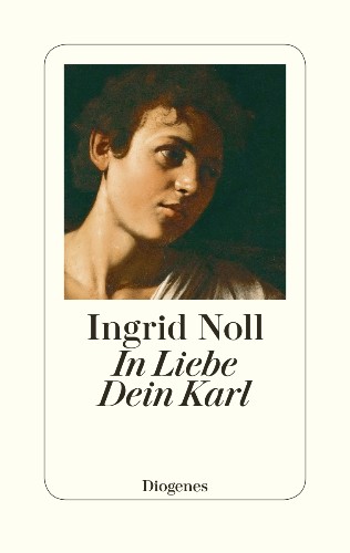 Just Published: Ingrid Noll, With Love, Karl