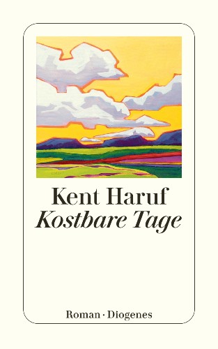 Kent Haruf Kostbare Tage