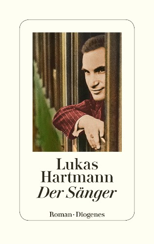 Lukas Hartmann Der Sänger