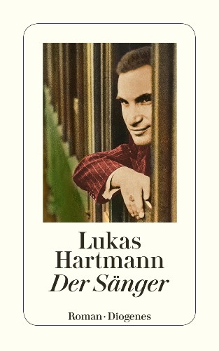 Lukas Hartmann Der Sänger