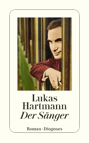 Lukas Hartmann Der Sänger