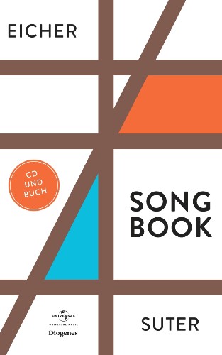 Martin Suter und Stephan Eicher Song Book – Konzerttermine Deutschland und Zürich