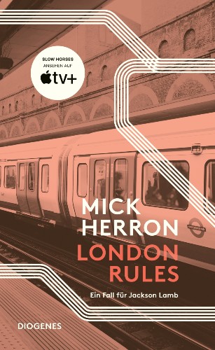 Mick Herron London Rules – Ein Fall für Jackson Lamb