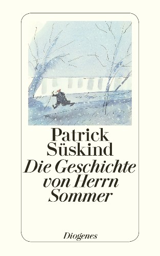 Die Geschichte Von Herrn Sommer Zusammenfassung Diogenes Verlag - Die Geschichte von Herrn Sommer