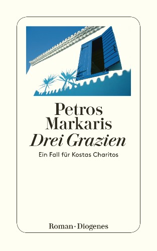 Petros Markaris Drei Grazien