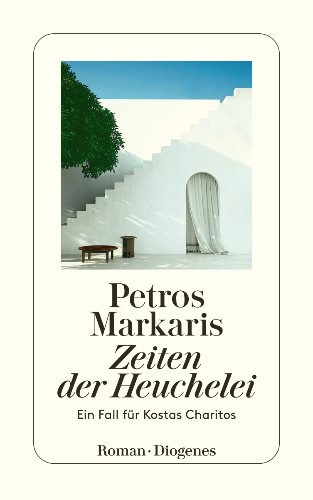 Petros Markaris Zeiten der Heuchelei