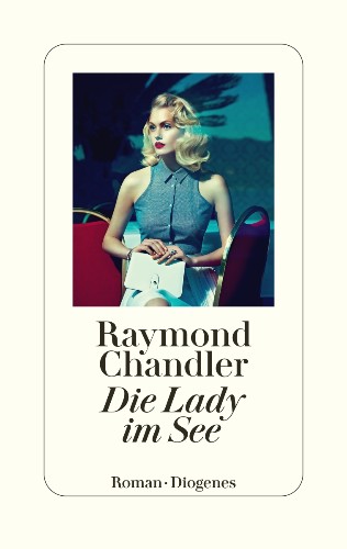 Raymond Chandler Die Lady im See