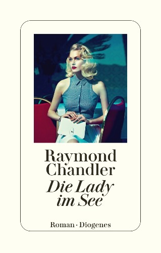 Raymond Chandler Die Lady im See