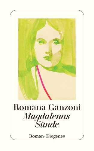 Romana Ganzoni Magdalenas Sünde