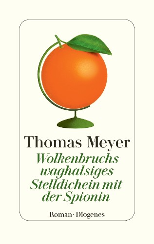 Praised for its humour: Thomas Meyer’s Wolkenbruch’s Reckless Rendezvous with the Seductive Spy