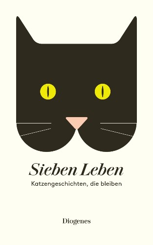 Sieben Leben Katzengeschichten, die bleiben