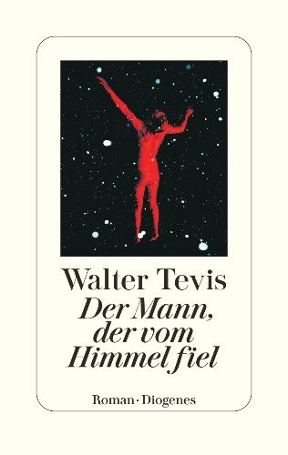 Walter Tevis Der Mann, der vom Himmel fiel