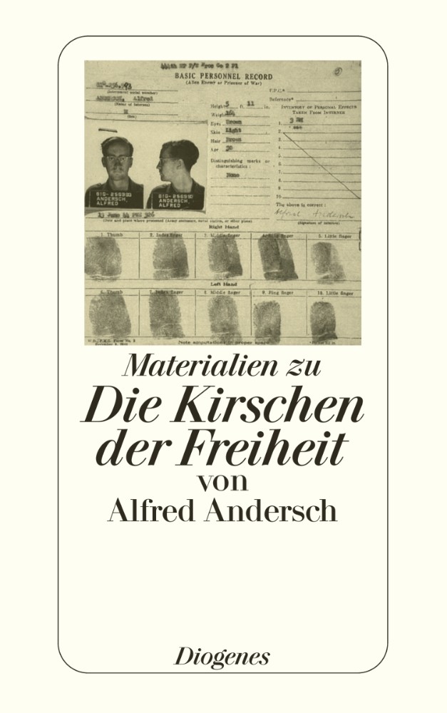 Materialien zu Die Kirschen der Freiheit von Alfred Andersch