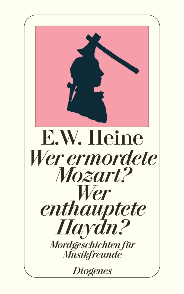 Wer ermordete Mozart? Wer enthauptete Haydn?