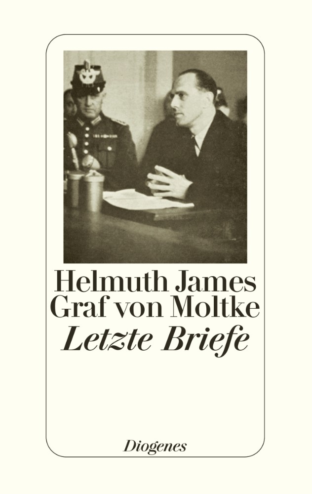 Letzte Briefe aus dem Gefängnis Tegel 1945 / Bericht aus Deutschland im Jahre 1