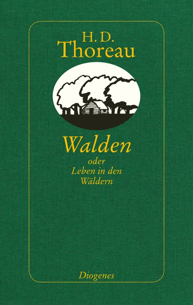 Walden oder Leben in den Wäldern