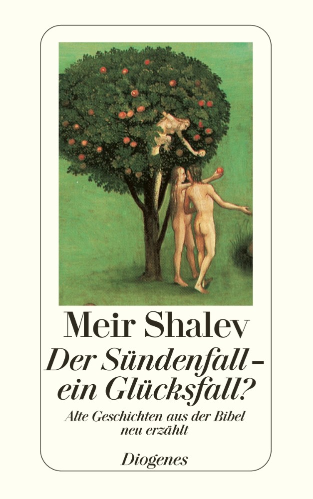 Der Sündenfall – ein Glücksfall?