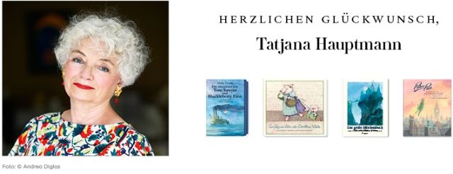Kinderbuchautorin und Illustratorin Tatjana Hauptmann feiert ihren 75. Geburtstag