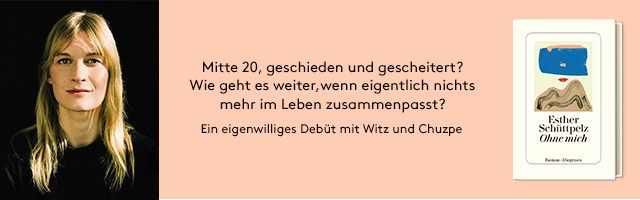 »Es geht in dem Roman immer wieder um das Spannungsfeld aus Verbindung und Distanz.«
Ein Interview mit Esther Schüttpelz