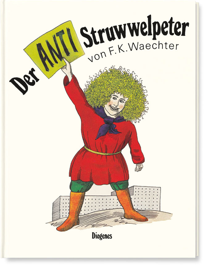 Der Anti-Struwwelpeter