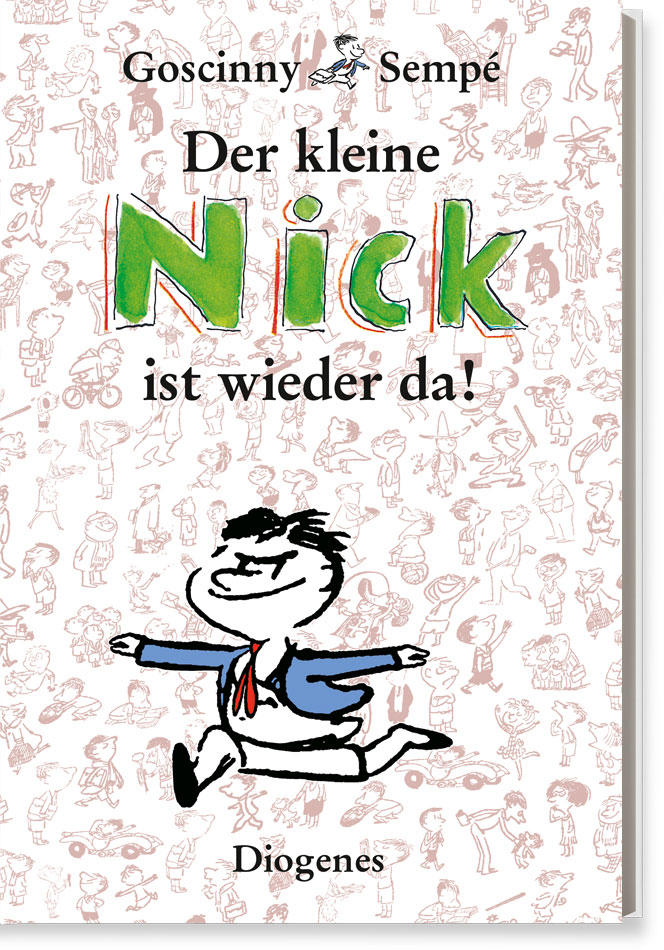 Der kleine Nick ist wieder da!