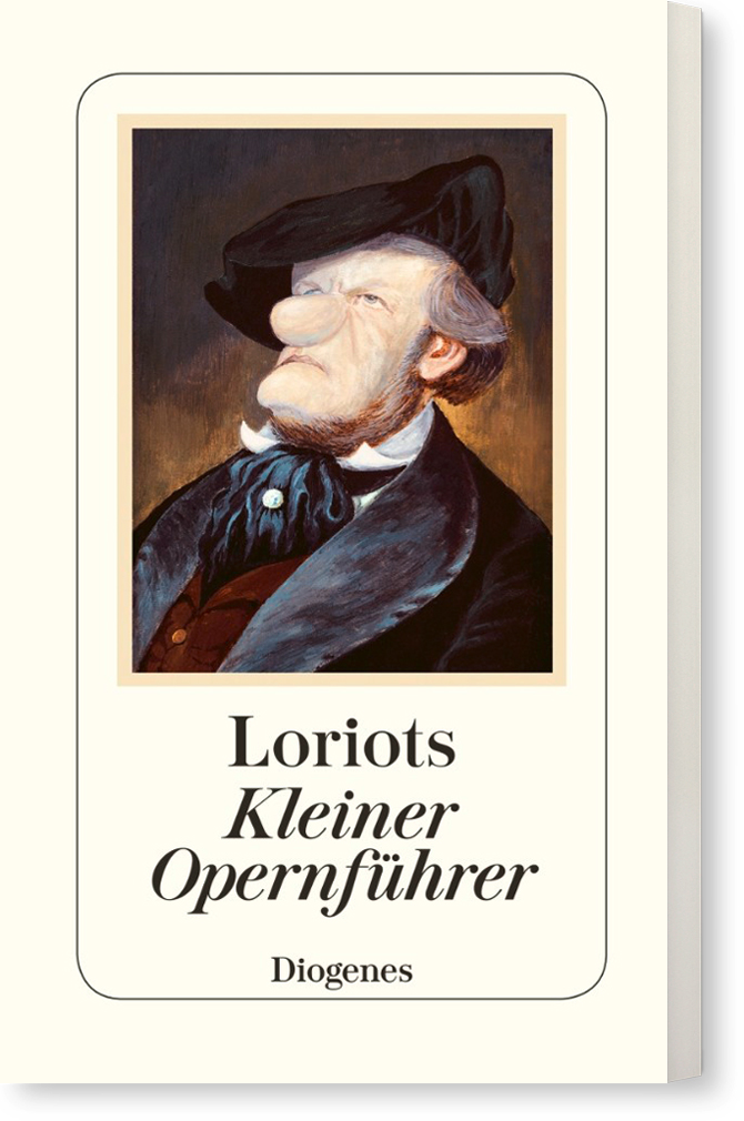 Loriots Kleiner Opernführer