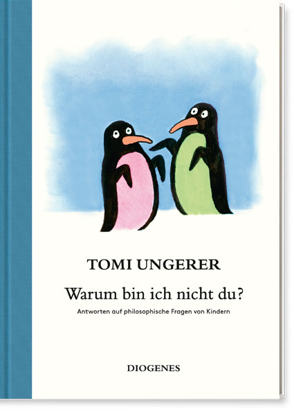 Tomi Ungerer Why Am I Not You?