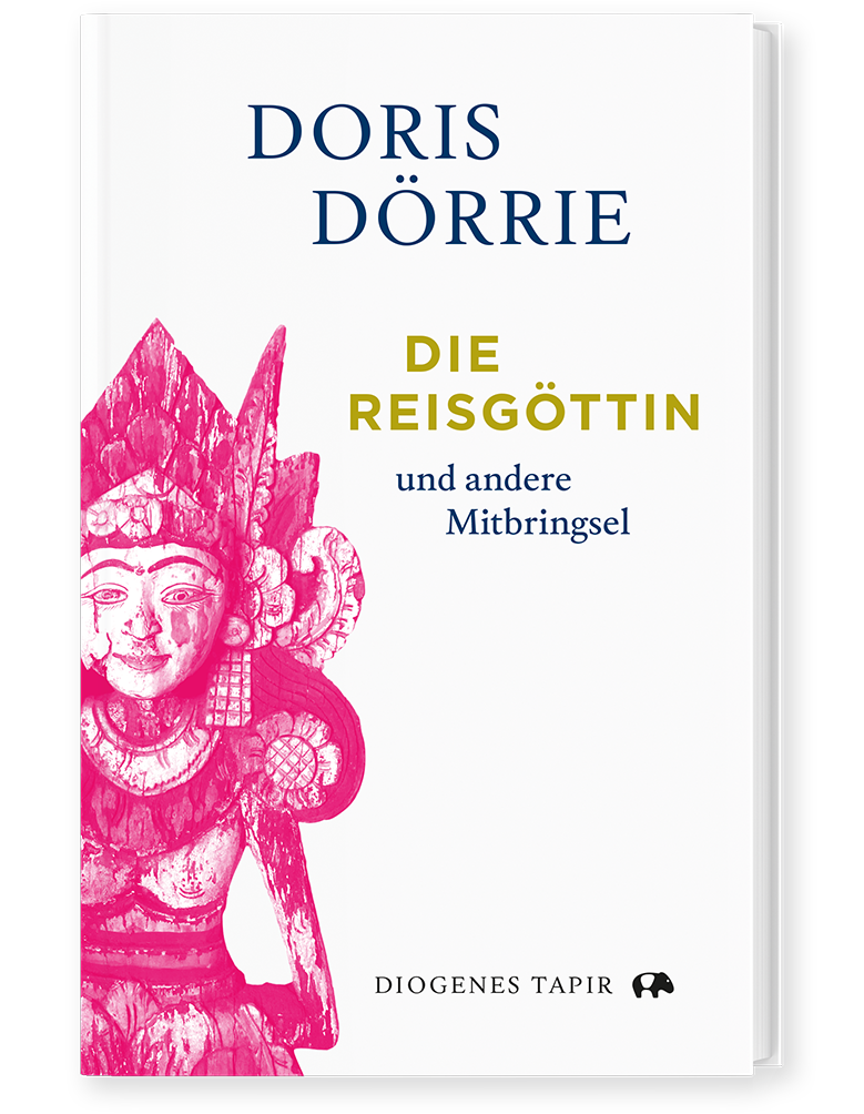 Doris Dörrie Die Reisgöttin