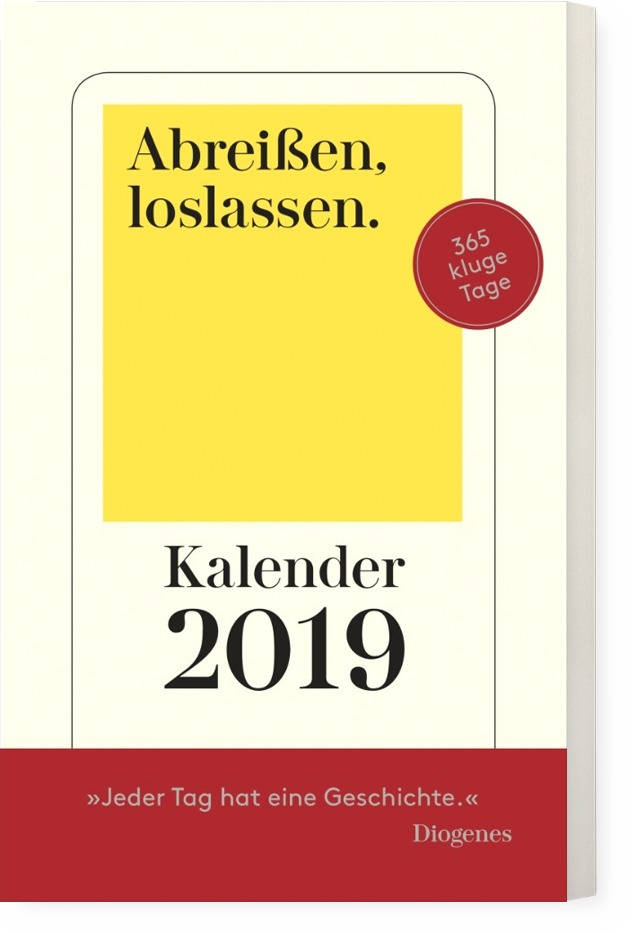 Abreißen, loslassen. Kalender 2019