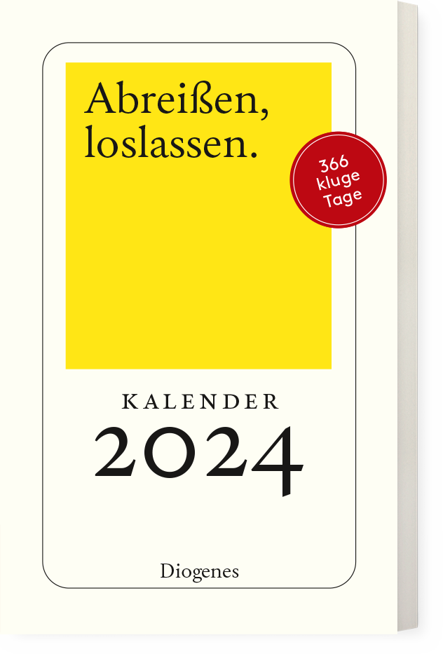 Abreißen, loslassen 2024 Diogenes Kalender